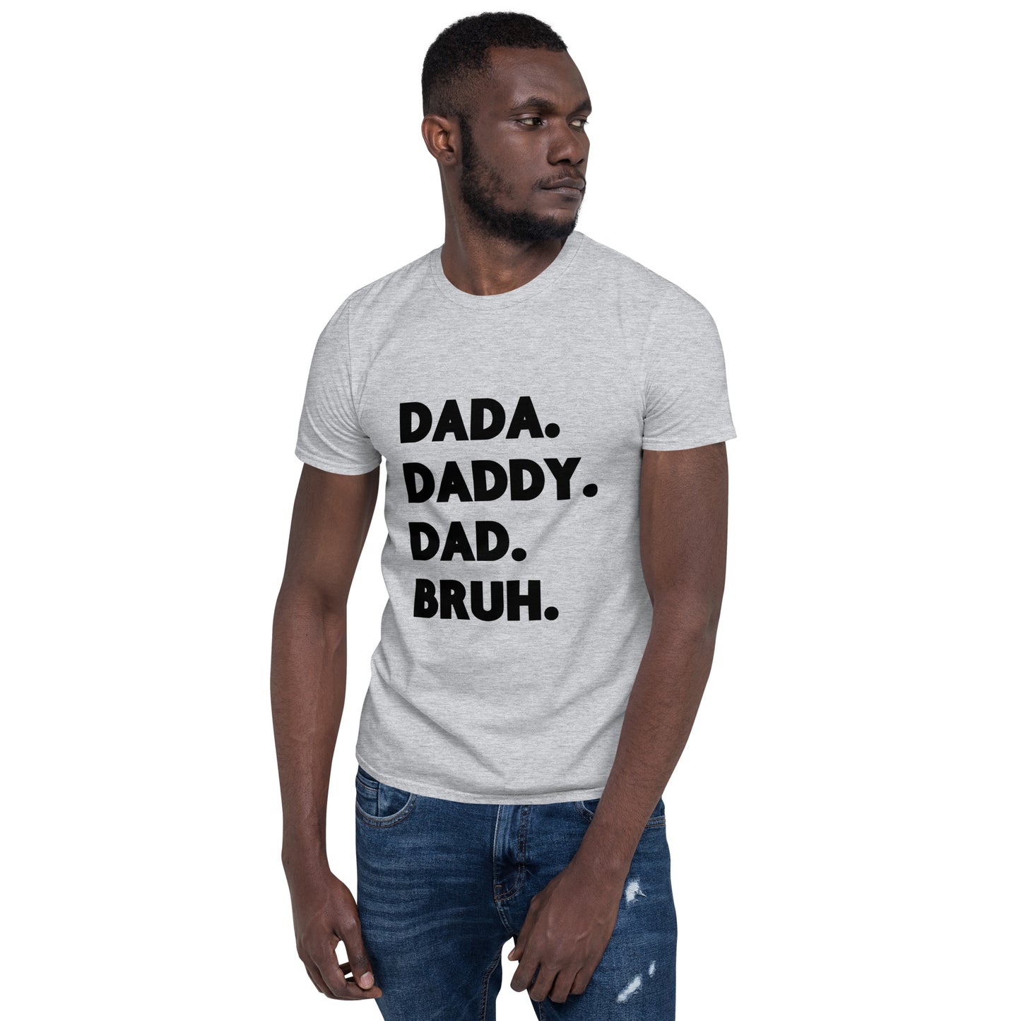 Dada - Bruh - Short-Sleeve Unisex T-Shirt