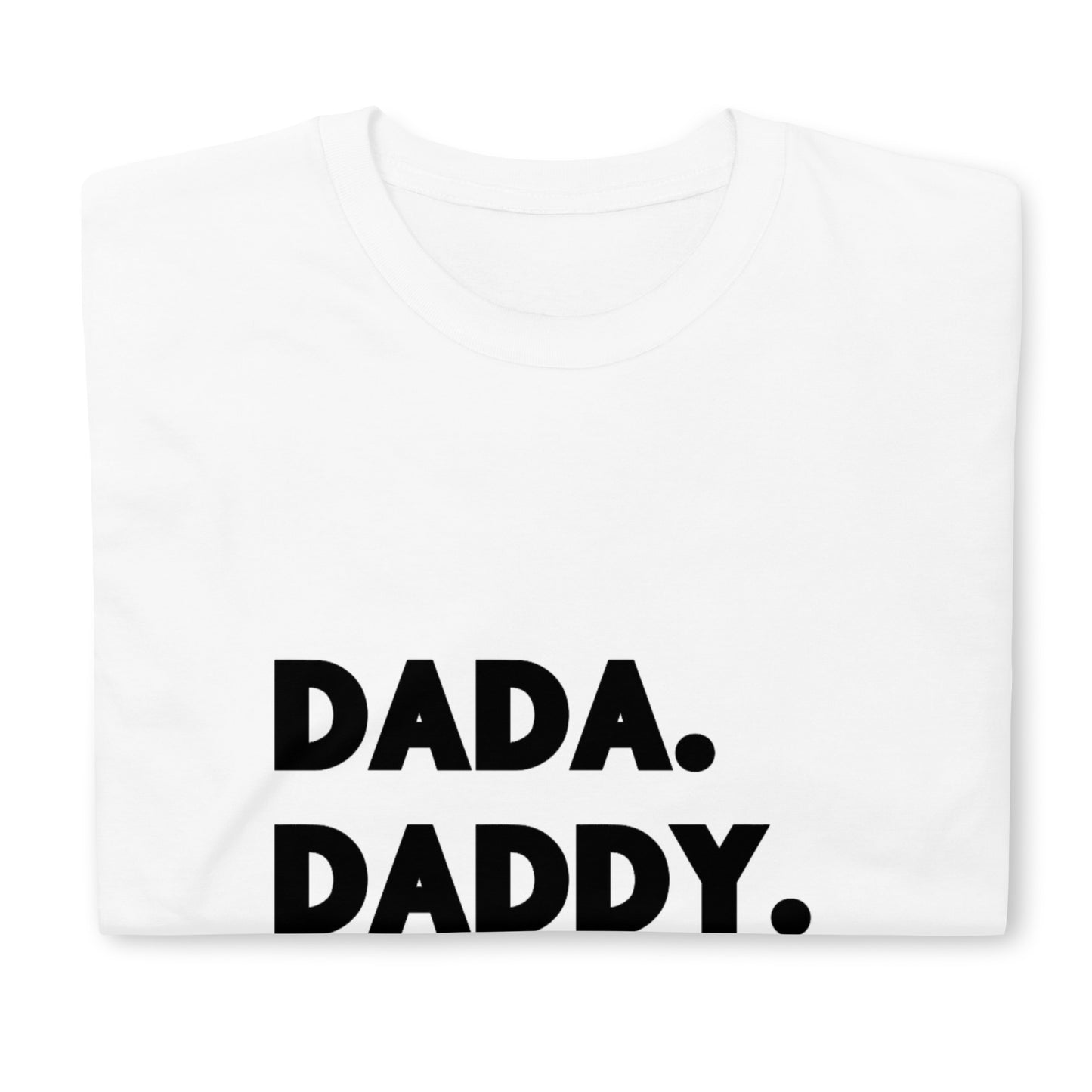 Dada - Bruh - Short-Sleeve Unisex T-Shirt