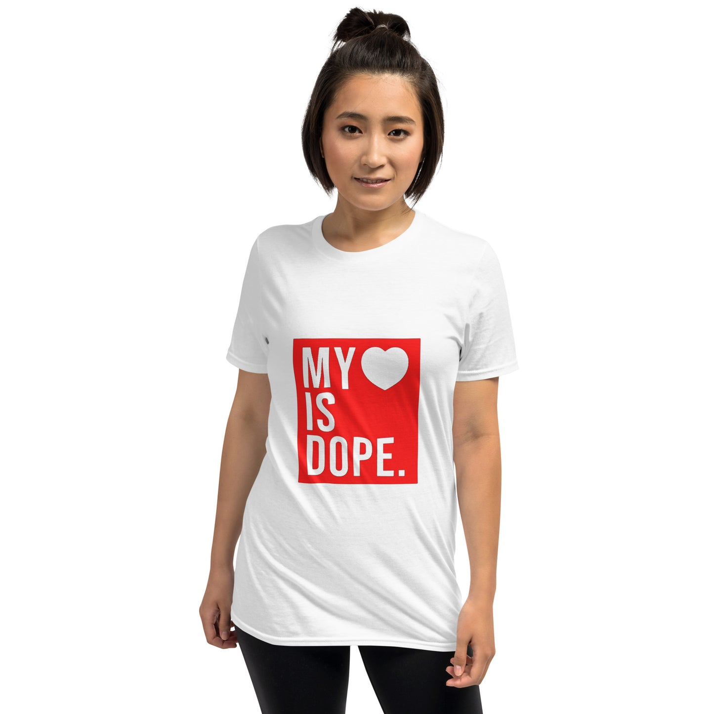 My Love Is Dope Short-Sleeve Unisex T-Shirt