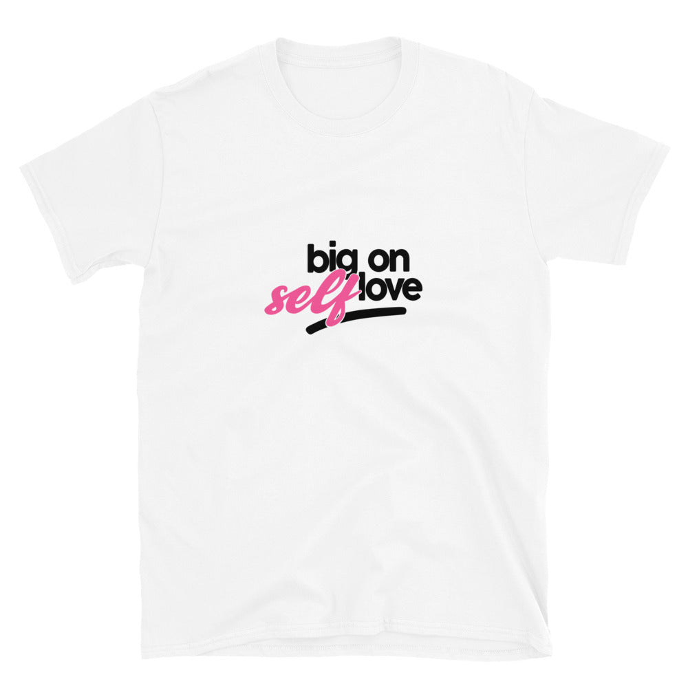 Big On Self Care Unisex T-Shirt