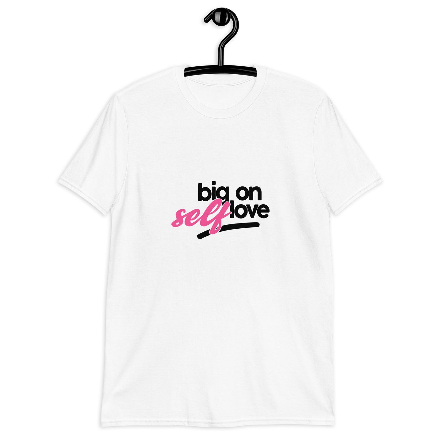 Big On Self Care Unisex T-Shirt