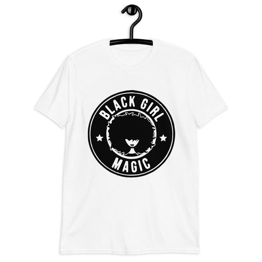 Black Girl Magic  - Short-Sleeve Unisex T-Shirt (Blk)