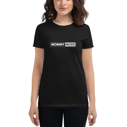 Mommy Mode Women's short sleeve t-shirt