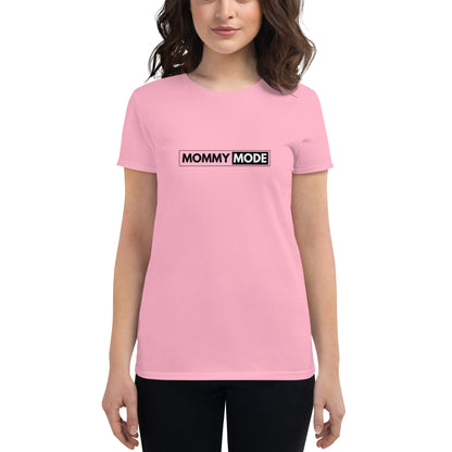 Mommy Mode Women's short sleeve t-shirt