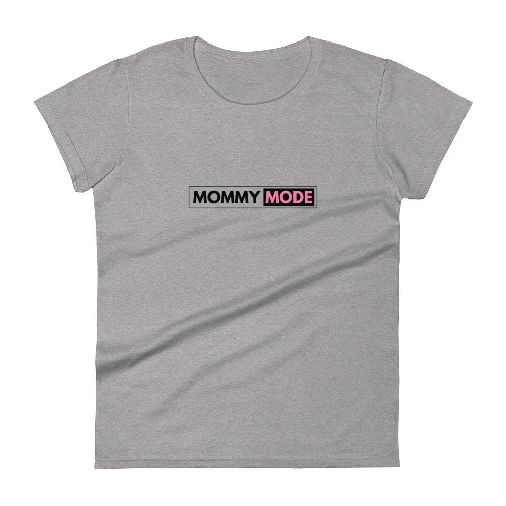 Mommy Mode Women's short sleeve t-shirt