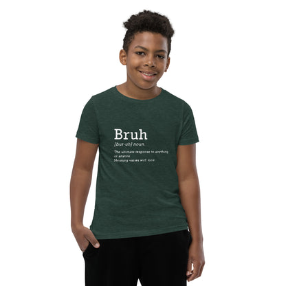 Bruh - Definition - Youth Short Sleeve T-Shirt