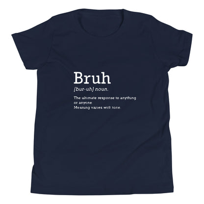 Bruh - Definition - Youth Short Sleeve T-Shirt